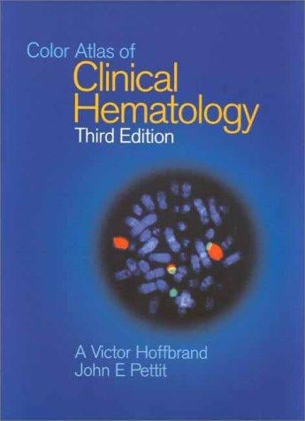 Color Atlas of Clinical Hematology