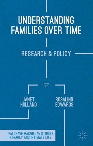 Understanding families over time: research and policy