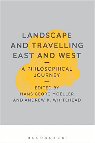 Landscape and Travelling East and West: a Philosophical Journey