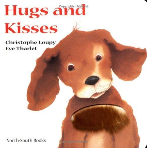 Hugs and Kisses Touch and Feel Bk (Touch & Feel)