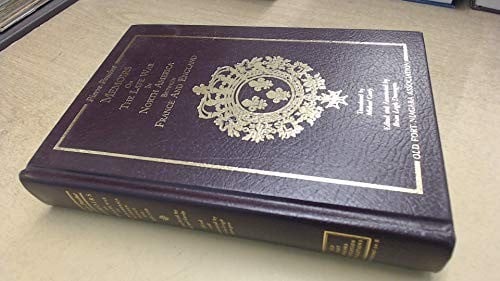Memoirs on the Late War in North America Between France & England