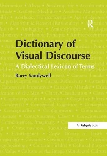 Dictionary of visual discourse: a dialectical lexicon of terms