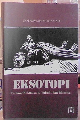 Eksotopi: tentang kekuasaan, tubuh, dan identitas