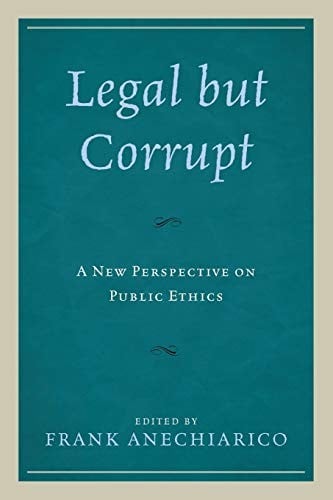 Legal but Corrupt: A New Perspective on Public Ethics