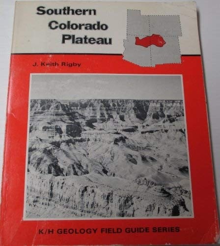Southern Colorado Plateau: field guide