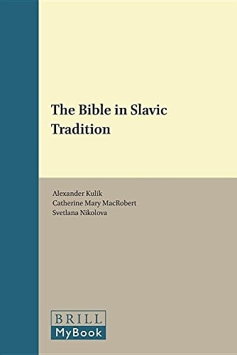 Bible in Slavic Tradition&nbsp;