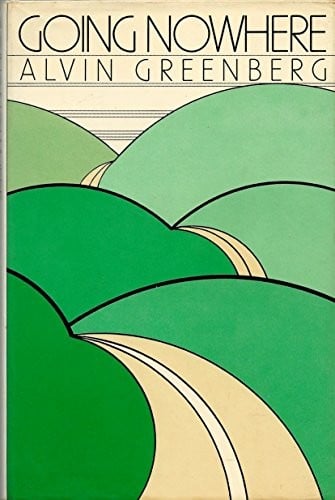 Going nowhere: a novel.