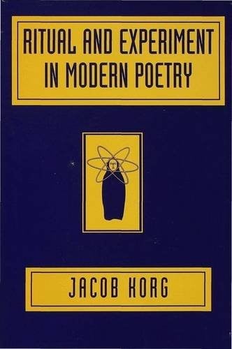 Ritual and experiment in modern poetry