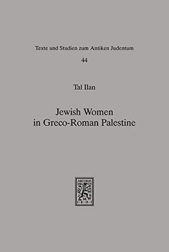 Jewish women in Greco-Roman Palestine: an inquiry into image and status