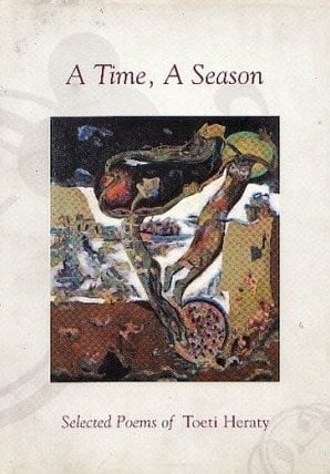 A time, a season: selected poems of Toeti Heraty