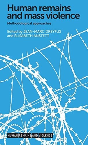 Human Remains and Mass Violence