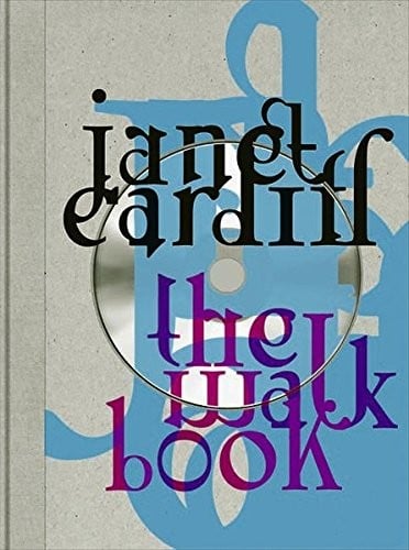Janet Cardiff: the Walk book