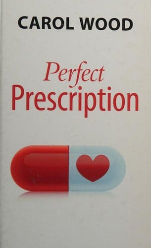 Perfect Prescription