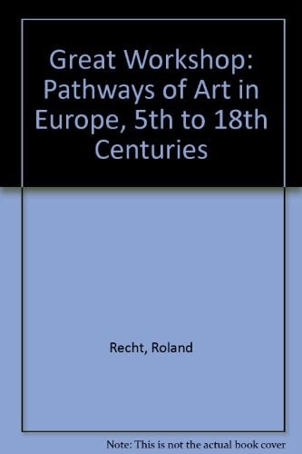 The Great Workshop: pathways of art in Europe, 5th to 18th centuries