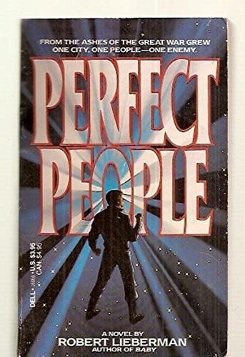 Perfect people: [a novel]