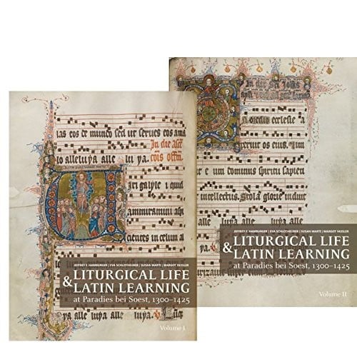 Liturgical life and latin learning at Paradies bei Soest, 1300-1425: inscription and illumination in the choir books of a North German dominican convent