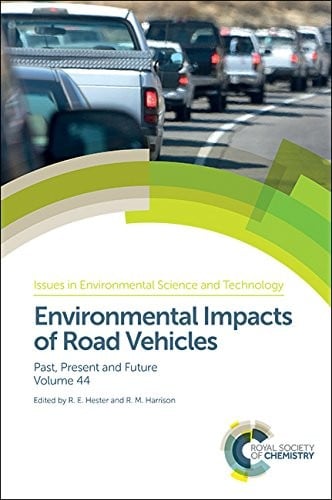 Environmental Impacts of Road Vehicles: Past, Present and Future