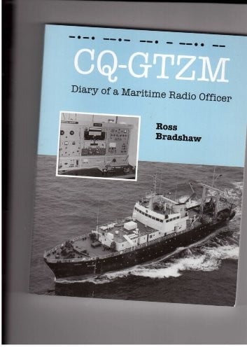 CQ-GTZM: Diary of a Maritime Radio Officer