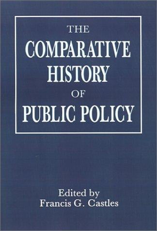 The Comparative History of Public Policy