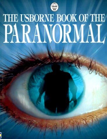 The Usborne Book of the Paranormal (Usborne Paranormal Guides)