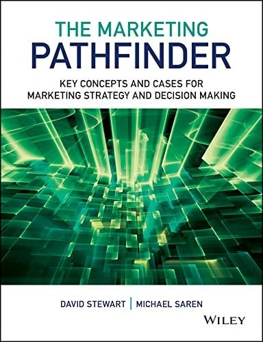 The marketing pathfinder: key concepts and cases for marketing strategy and decision making