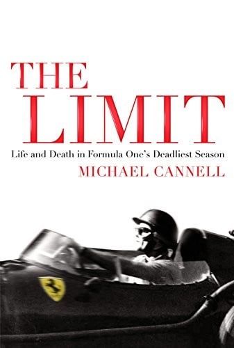 Limit: Life and Death in Formula One's Most Dangerous Era