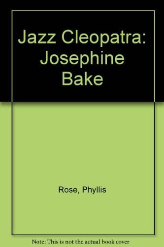 Jazz Cleopatra: Josephine Bake