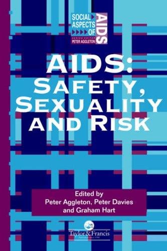 AIDS: safety, sexuality and risk