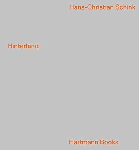 Hans-Christian Schink: Hinterland