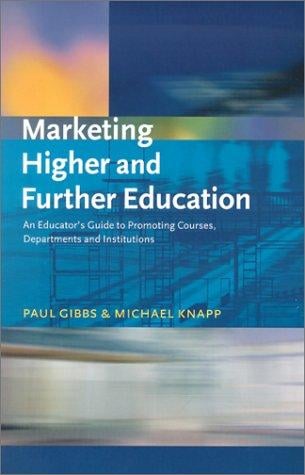 MARKETING HIGHER AND FURTHER EDUCATION (Creating Success)