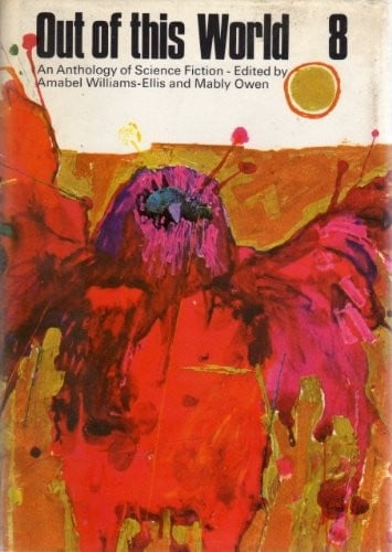 Out of this world 8: an anthology of science fiction.