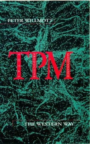 Total Productive Maintenance: The Western Way