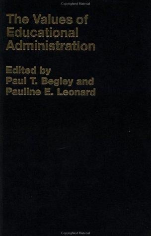 Values of Educational Administration: A Book of Readings