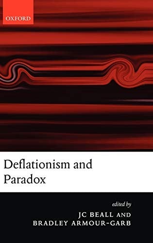 DEFLATIONISM AND PARADOX; ED. BY J.C. BEALL.