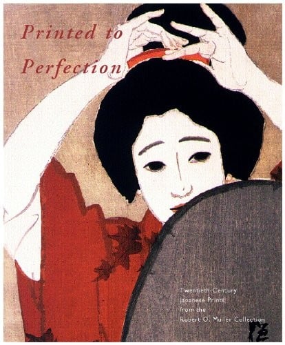 Printed to perfection: twentieth-century Japanese prints from the Robert O. Muller Collection