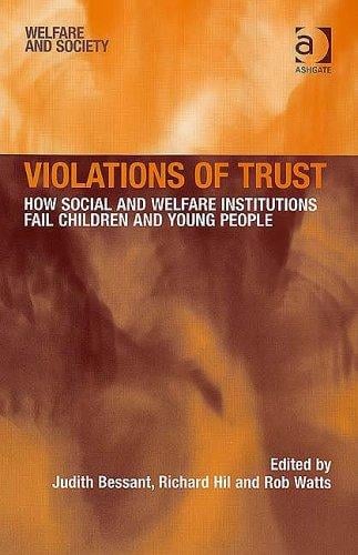 Violations of trust: how social and welfare institutions fail children and young people