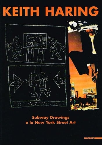 Keith Haring: subway drawings e la New York street art
