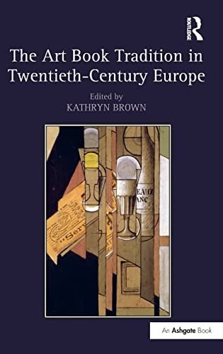 Art Book Tradition in Twentieth-Century Europe