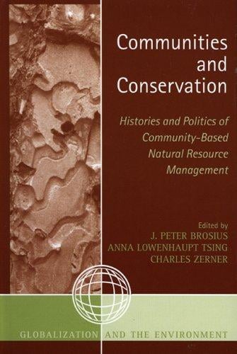 Communities and conservation: histories and politics of community-based natural resource management
