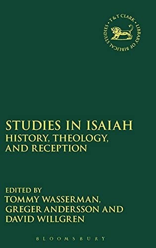 Studies in Isaiah: History, Theology, and Reception