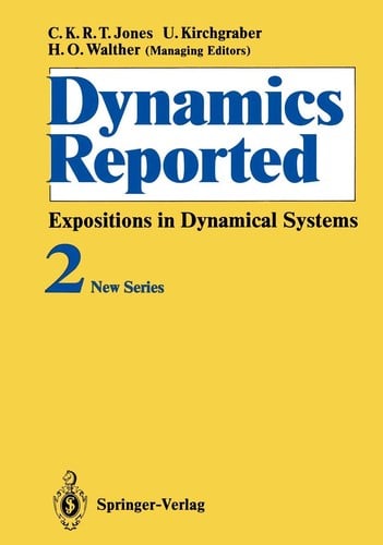 Dynamics Reported, Vol. 2 New Series: Expositions in Dynamical Systems