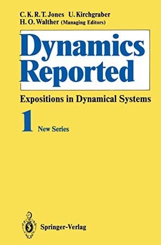 Expositions in Dynamical Systems (Dynamics Reported)