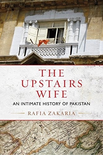 Upstairs Wife: An Intimate History of Pakistan