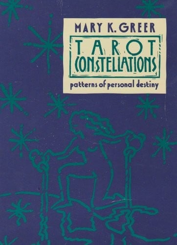 Tarot constellations: patterns of personal destiny
