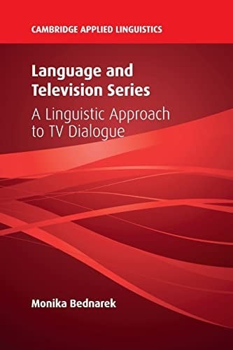 Language and Television Series: A Linguistic Approach to TV Dialogue