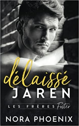 Les Frères Foster - Tome 1: Délaissé