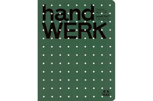 Handicraft: Traditional Skills in the Digital Age