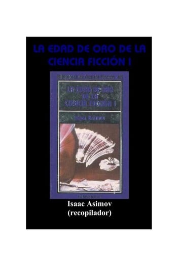 La edad de Oro de la ciencia Ficción I