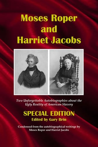 Moses Roper and Harriet Jacobs