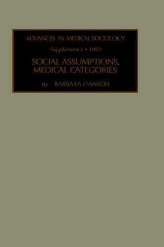 ADV MED SOCIOL S 1 (Advances in Medical Sociology Series)